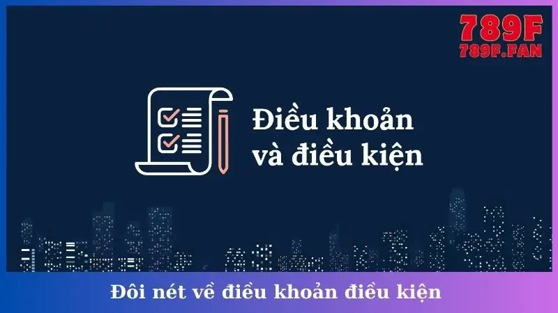 Đôi nét về điều khoản điều kiện 