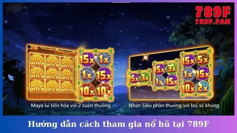 Hướng dẫn cách tham gia nổ hũ tại 789F